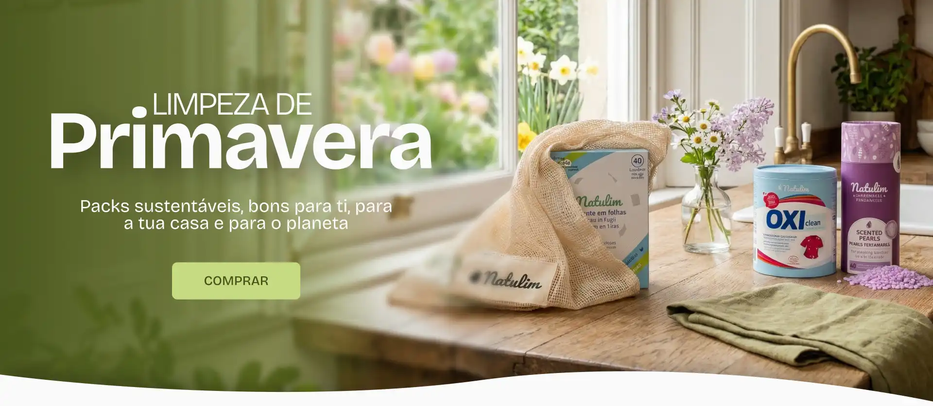 Limpeza Poderosa, Planeta Sustentável